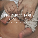 Preparing for a C-Section even if it is not in your plan
